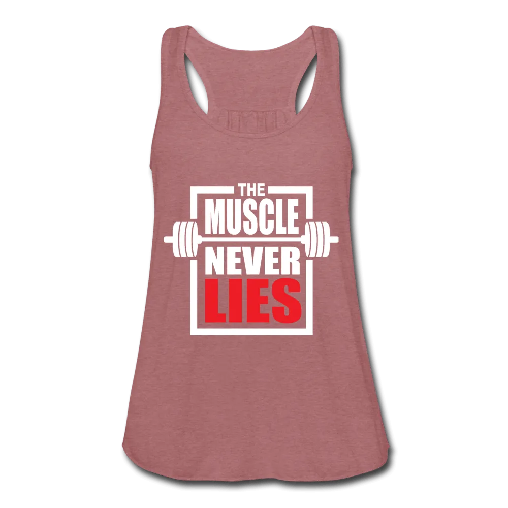 Women's The Muscle Never Lies Tank Top