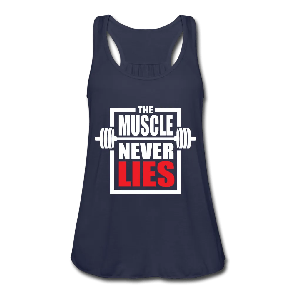 Women's The Muscle Never Lies Tank Top
